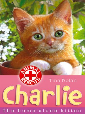 cover image of Charlie the Home-alone Kitten